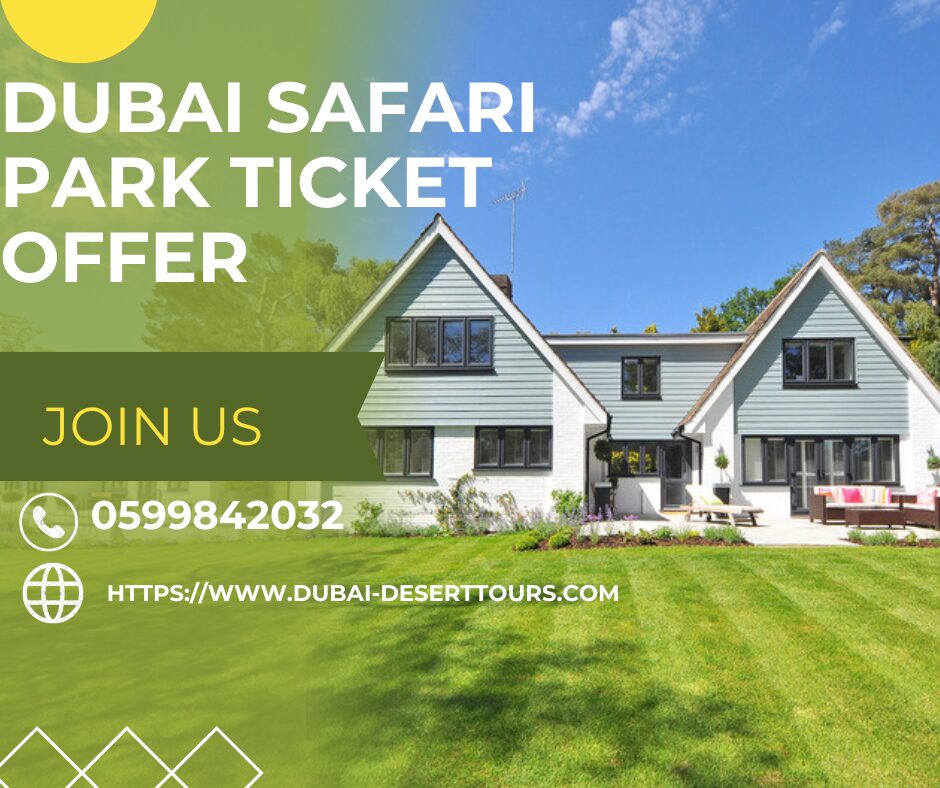 Dubai Safari Park Ticket Offer