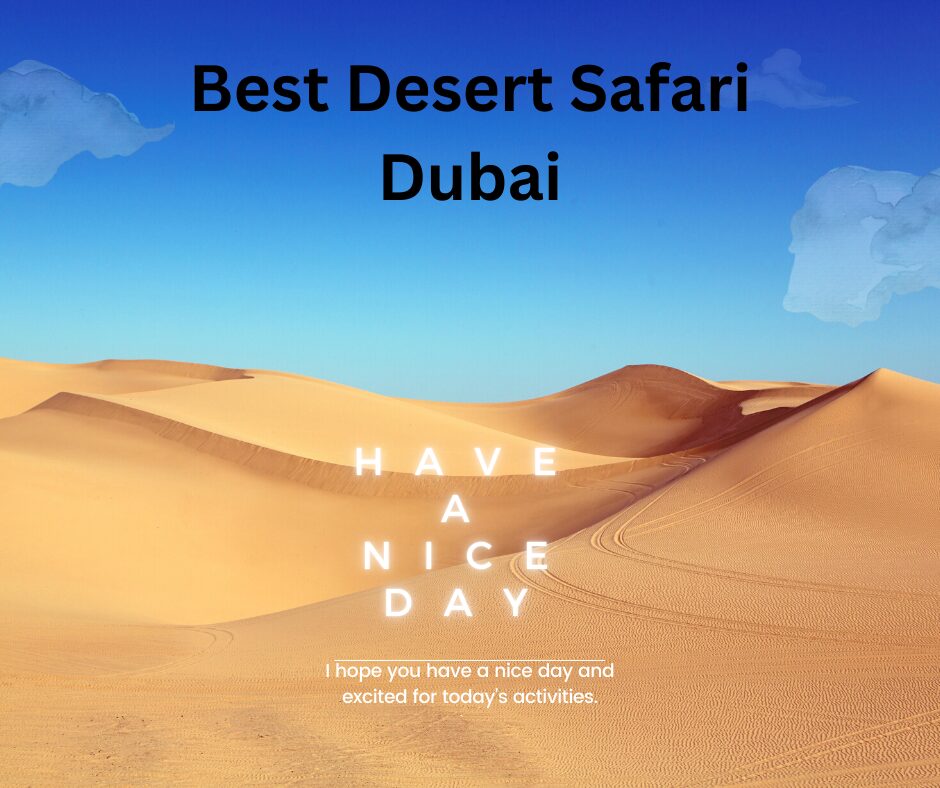 Best Desert Safari Dubai